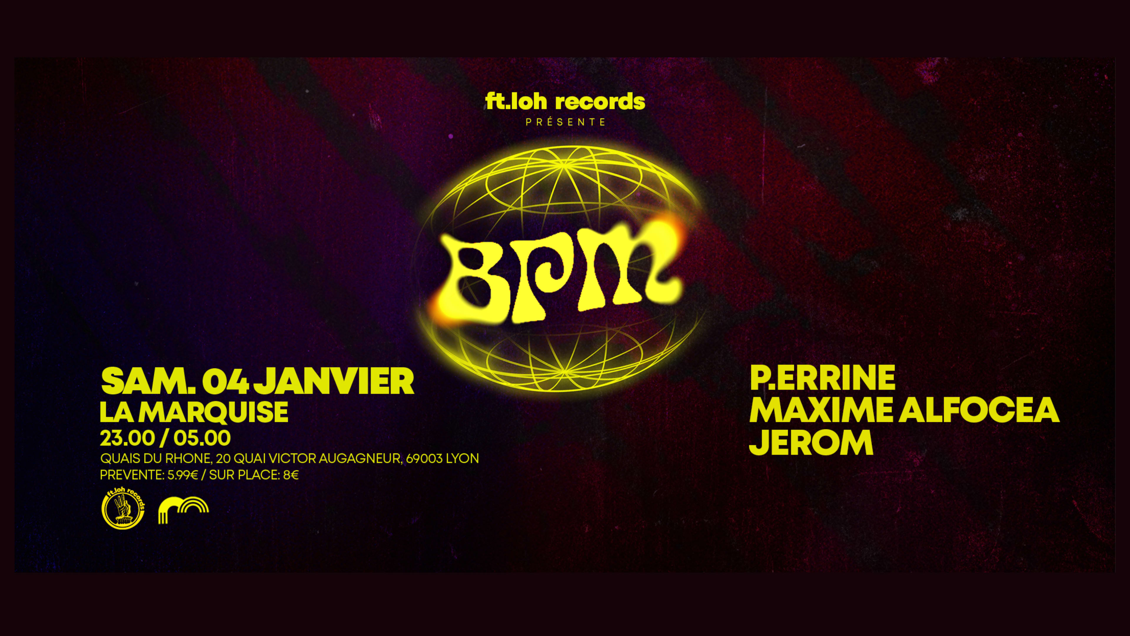 Bpm /Ft.Loh Records Invite P Errine // Jerom, Maxime Alfocea Cover