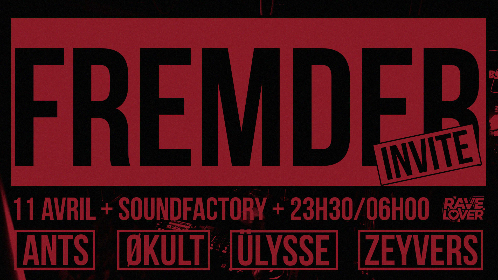 Rave [Extra] Lover - Fremder Invite Cover