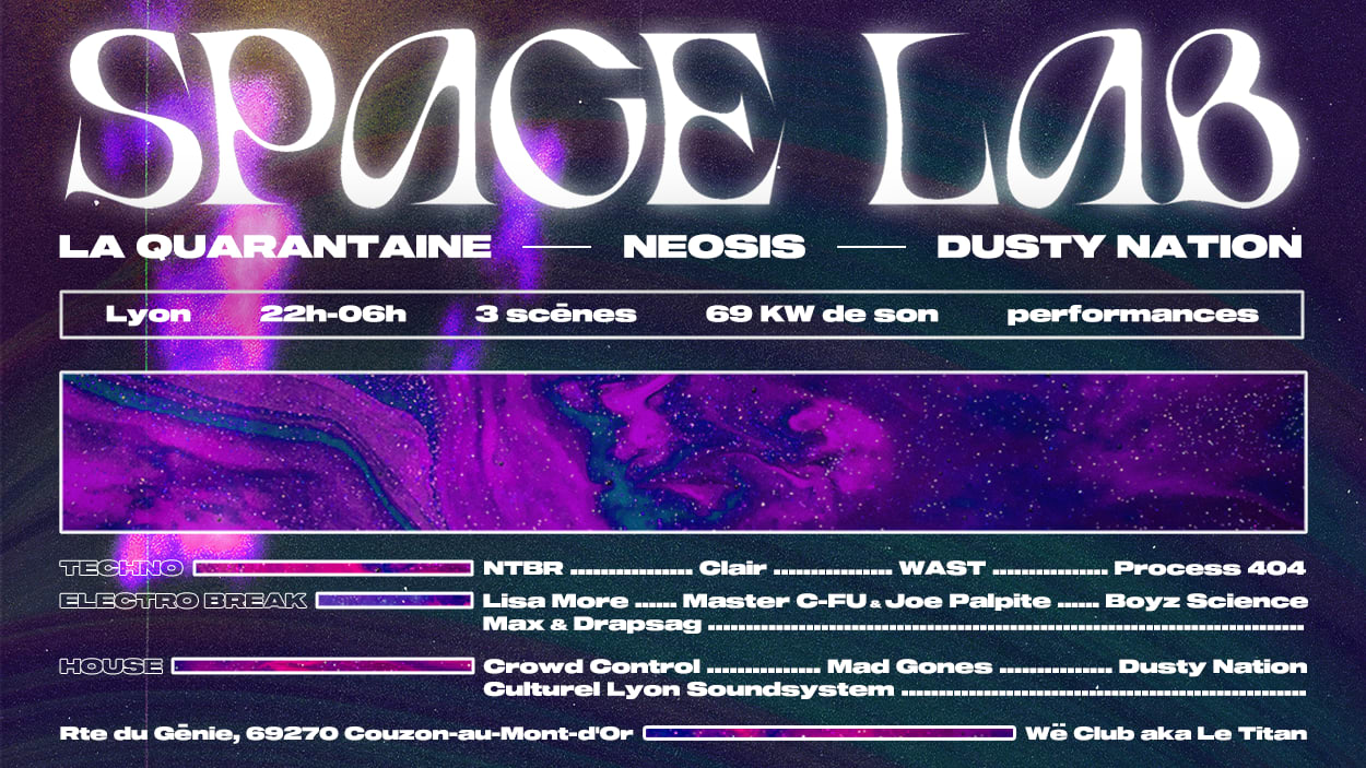 Space Lab : La Quarantaine X Neosis X Dusty Nation (3scènes) Cover