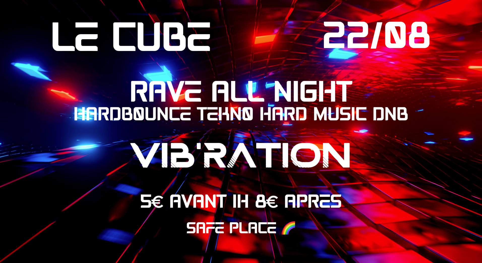 Rave All Night Le Cube 22/08 Cover