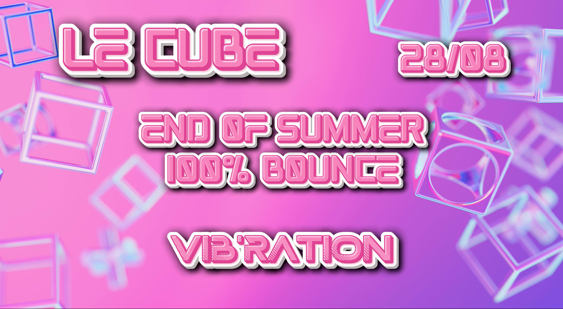 100% Bounce Le Cube 28/08 Cover