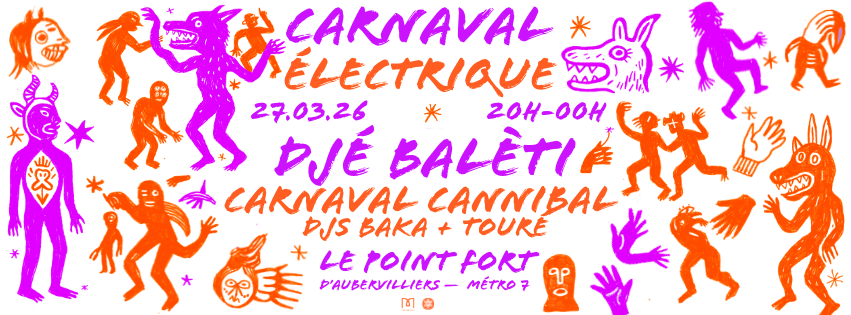 Carnaval Electrique : Djé Baléti · Carnaval/Cannibale Cover
