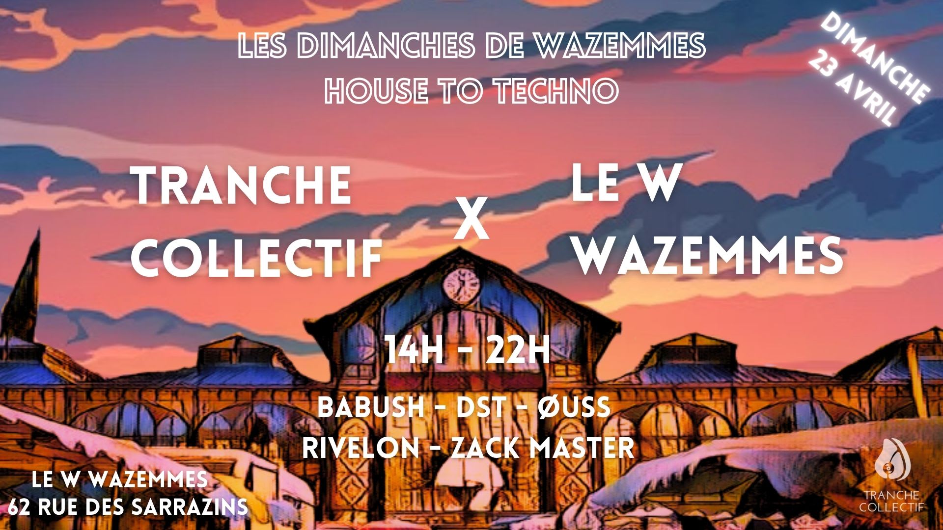 Tranche @ W/Wazemmes (House To Techno) Cover