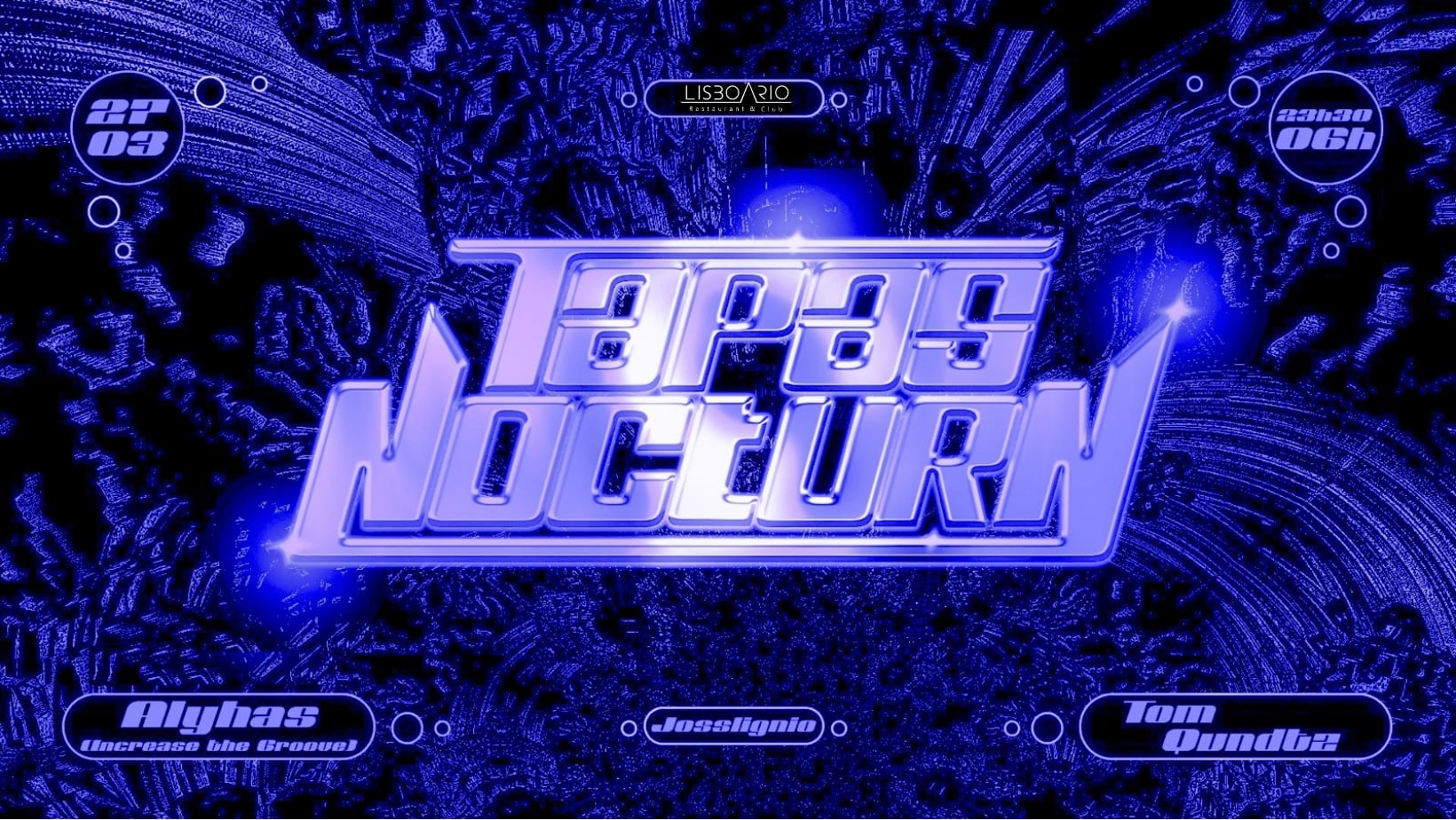 Tapas Nocturn @Lisboa Rio - Restart#2 (27th March) Cover