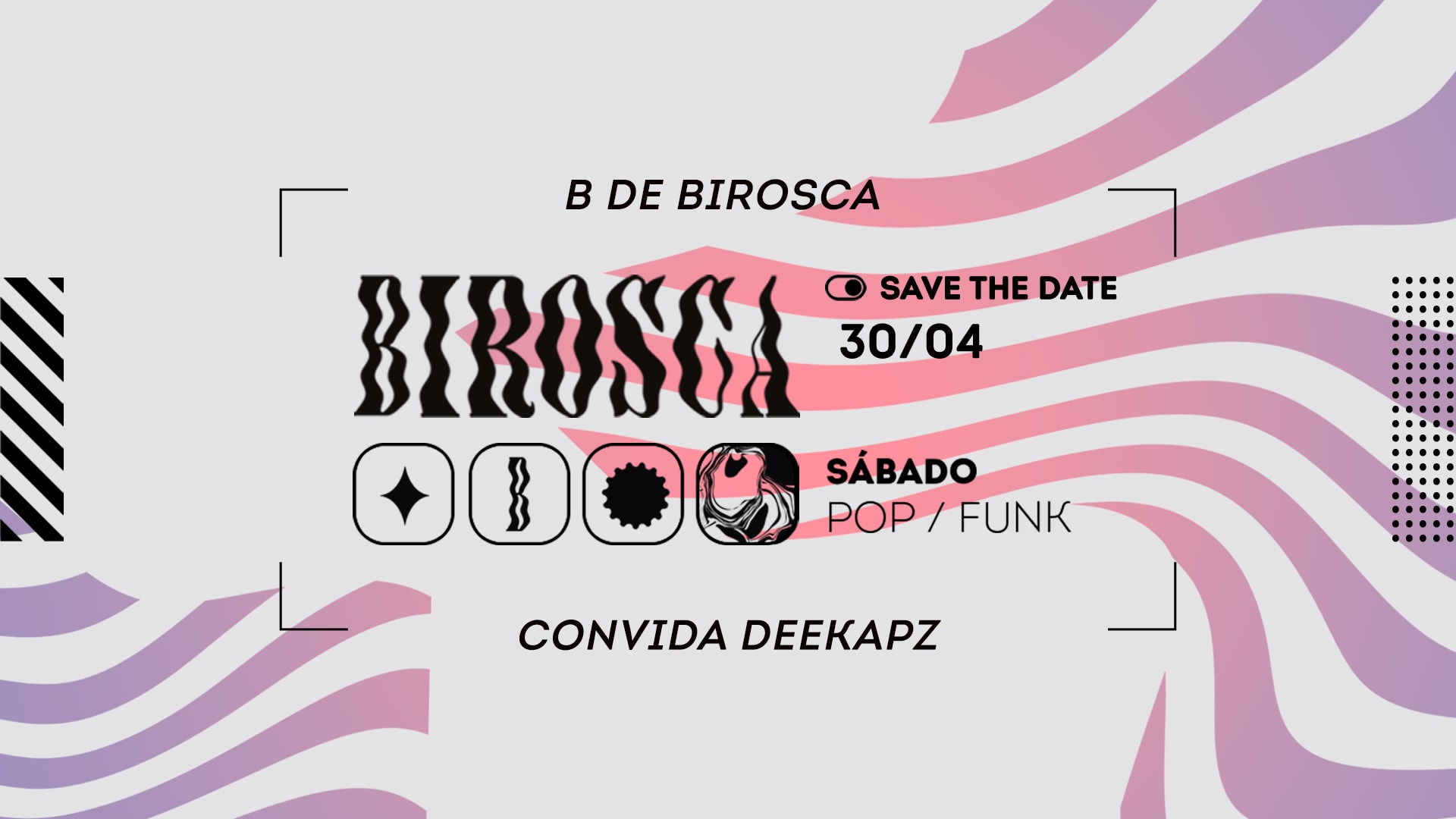B De Birosca Convida Deekapz - 30/04 Cover