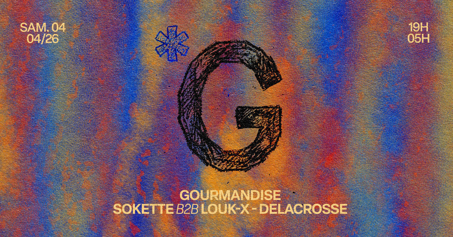 Gourmandise : Sokette, Louk-X & More Cover