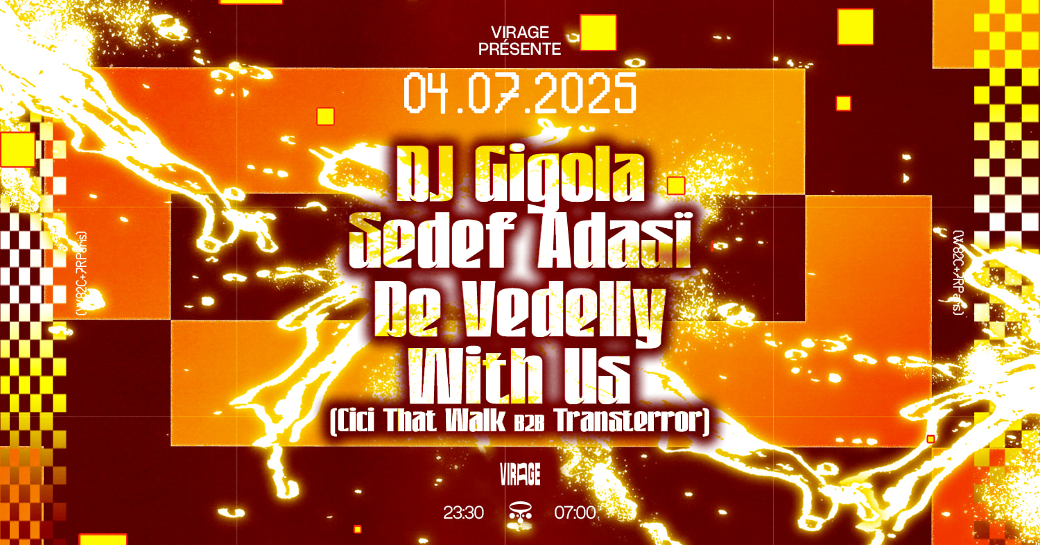 Virage Présente : Dj Gigola, Sedef Adasï, De Vedelly & More Cover