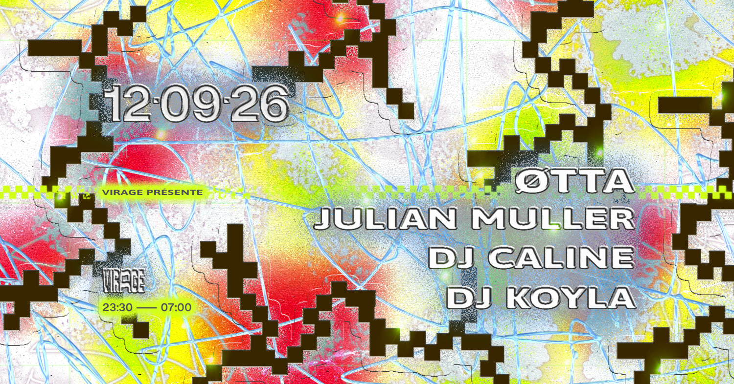 Virage Présente : Øtta, Julian Muller, Dj Caline, Dj Koyla Cover