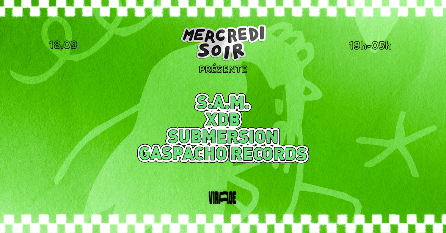 Mercredi Soir : S.A.M., Xdb, Submersion, Gaspacho Cover