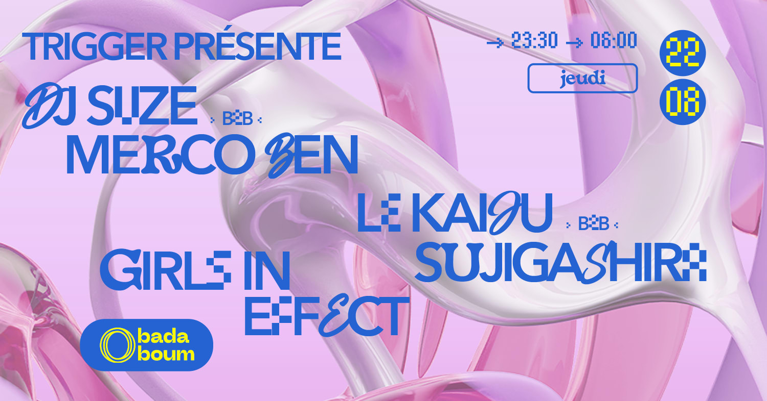 Trigger : Dj Suze B2b Merco Ben (+) Le Kaiju B2b Sujigashira Cover