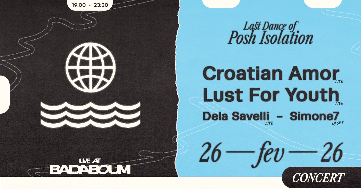 Concert — Posh Isolation: Croatian Amor, Lust For Youth Cover