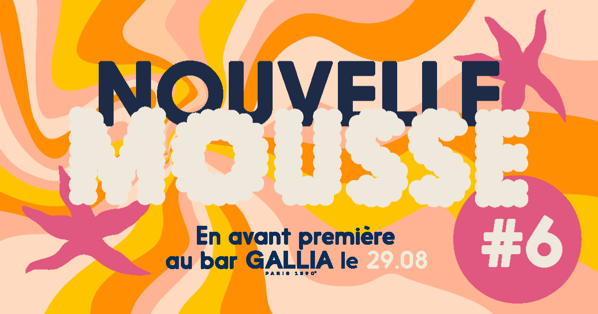 Nouvelle Mousse #6 - Bière Release & Dj Set Cover