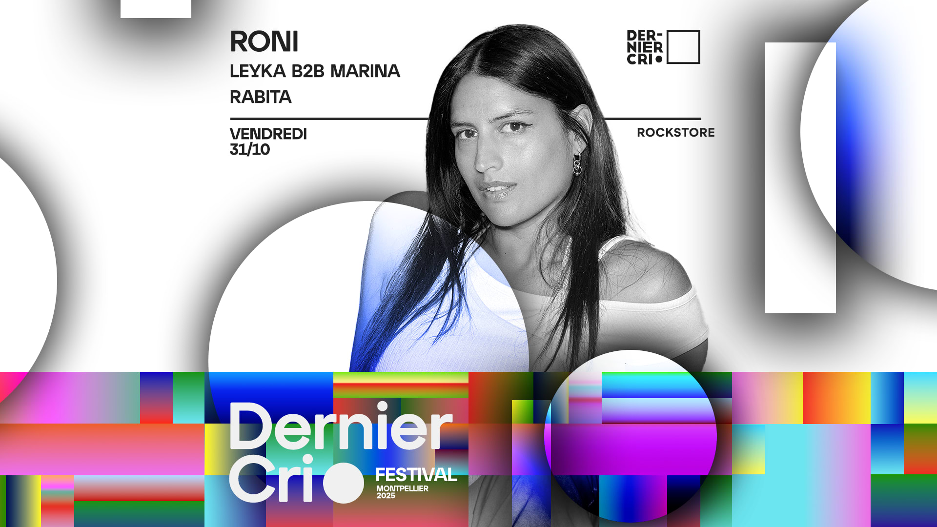 Festival Dernier Cri W/ Roni, Leyka B2b Rabita Cover