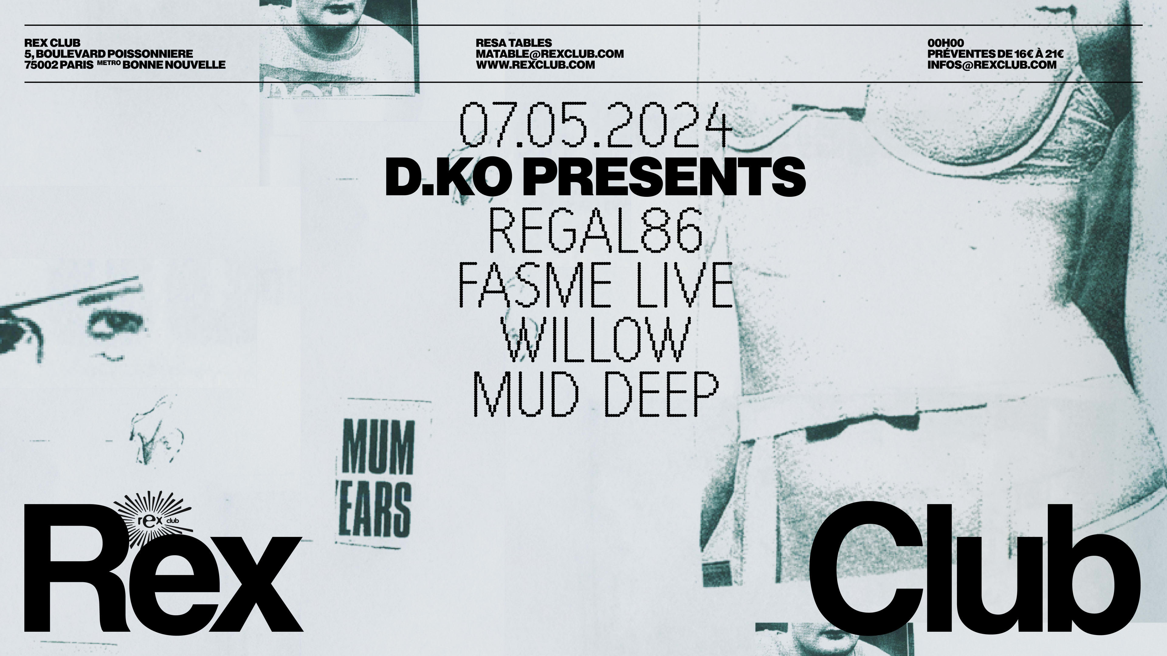 D.Ko Presents: Regal86, Fasme Live, Willow, Mud Deep Cover