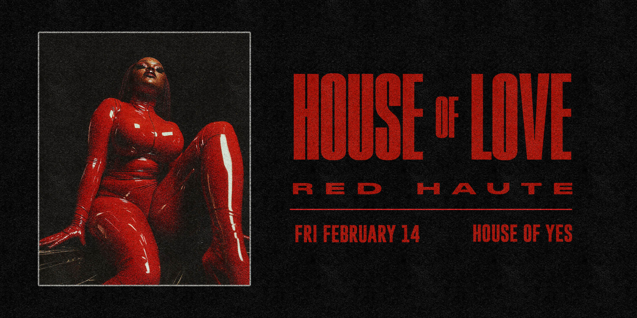 House Of Love: Red Haute Valentine's Day • Apply For Access Cover