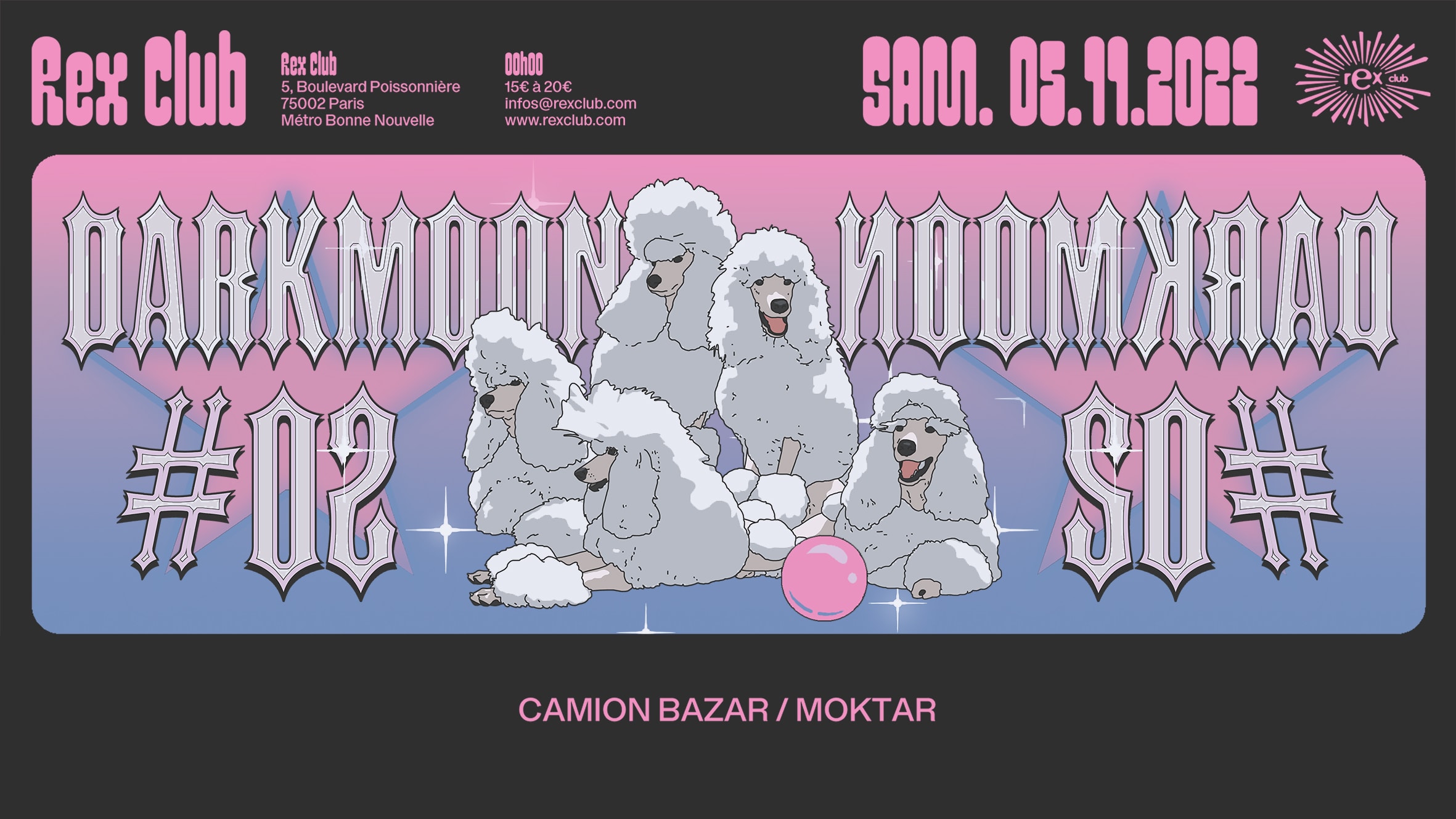 Rex Club Presents: Camion Bazar, Moktar Cover