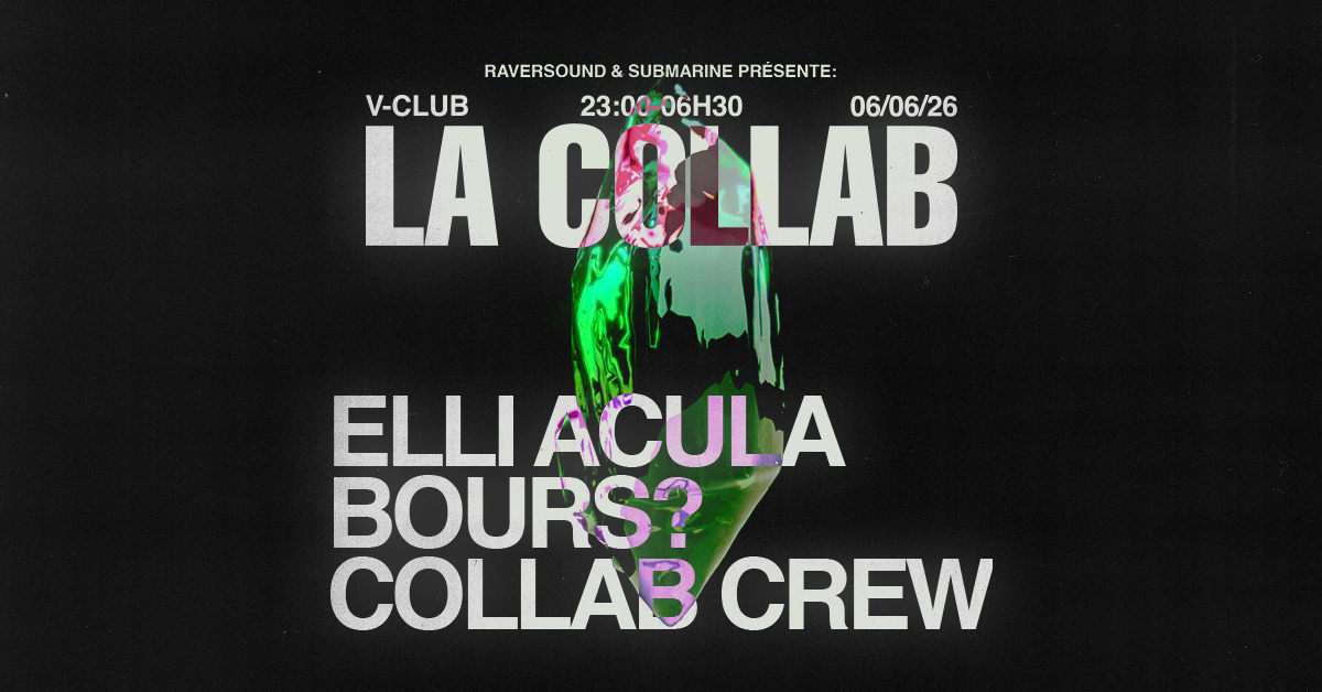 La Collab #3.1 : Elli Acula, Bours?, Collab Crew Cover