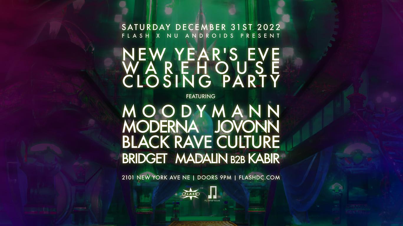 Flash X Nü Androids Present: Nye Warehouse Closing  Cover