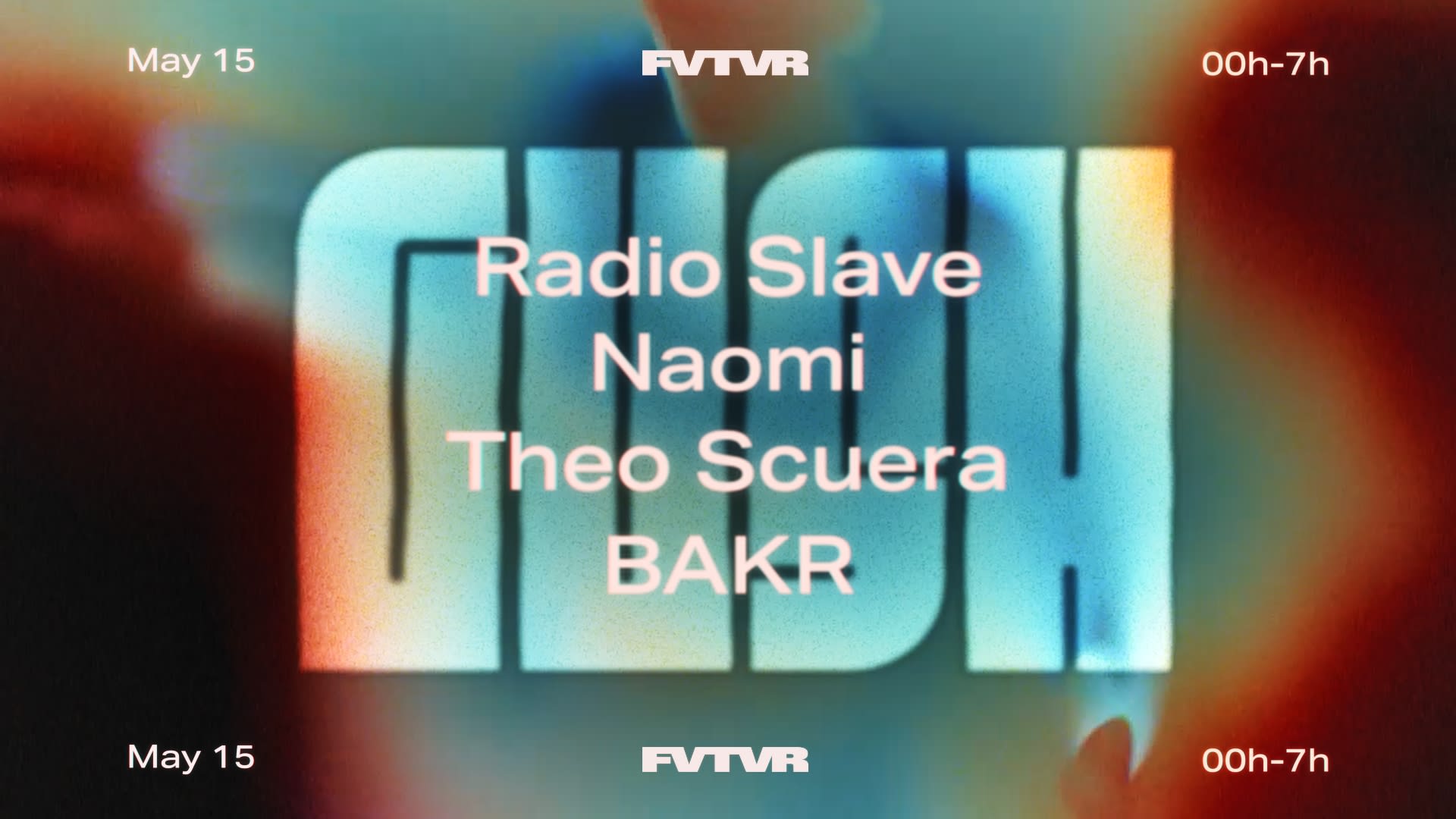 Gush W/ Radio Slave, Naomi, Theo Scuera & Bakr Cover