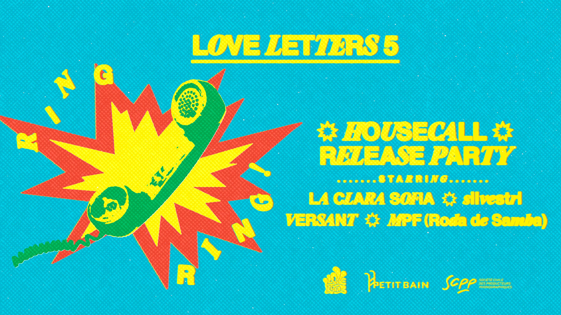 Love Letters #5 : Release Party Housecall 'ring Ring !' Cover