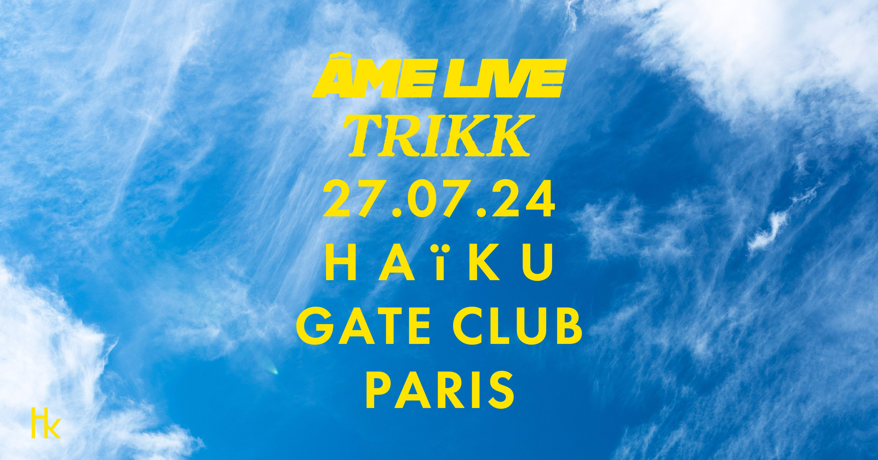 H A Ï K U X Âme Live X Trikk Cover