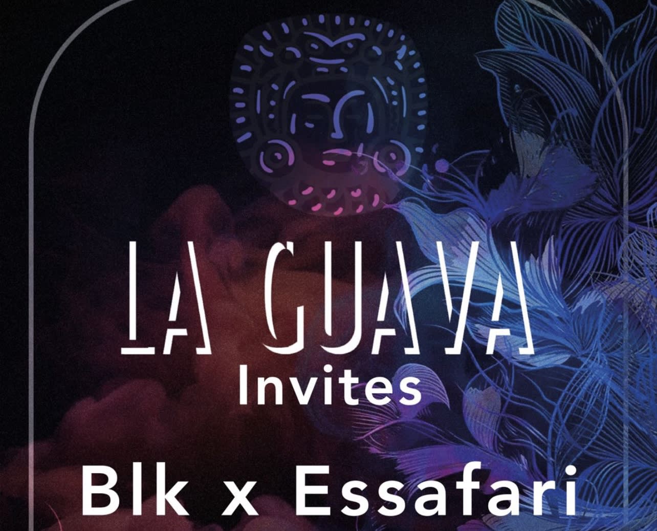 La Guava Presents Essafari & Blk Cover