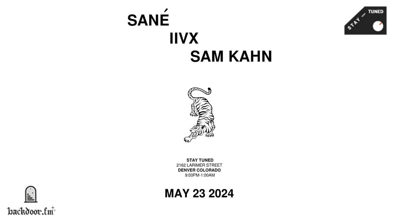 Sané // Iivx // Sam Kahn @ Stay Tuned Cover