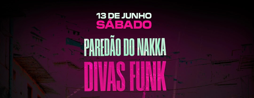 Baile Do Helipa Apresenta: Paredão Do Nakka Vs Divas Funk Cover
