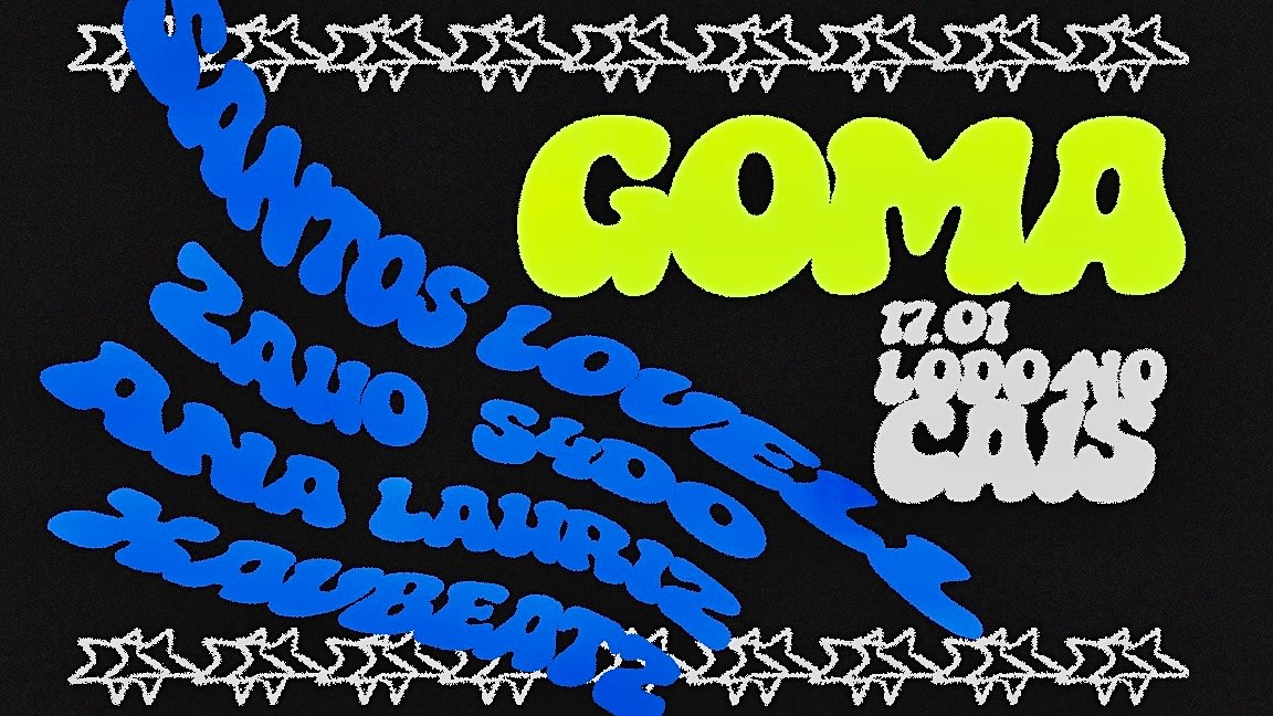 Goma @ Lodo No Caís || 17/01 Cover