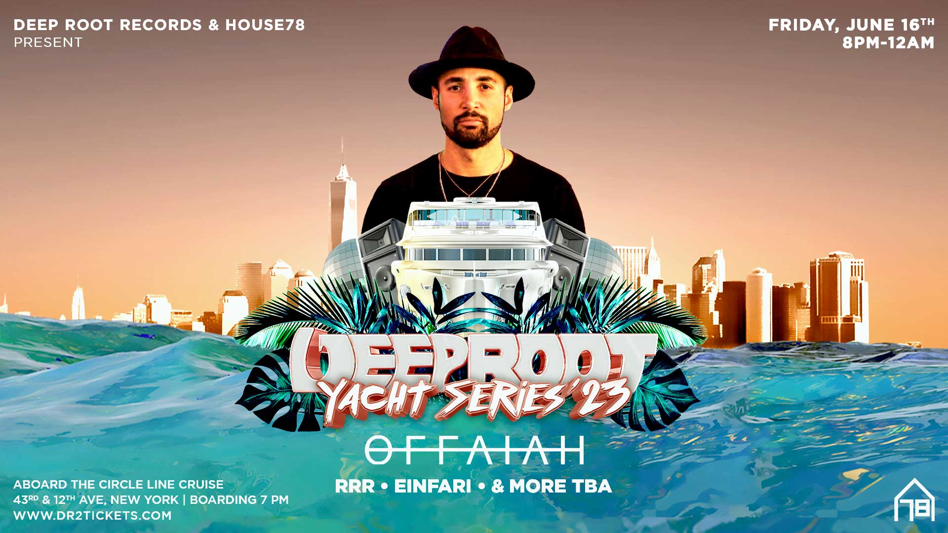 Deep Root X House78 At The Circle Line Ft Offaiah June 16th Cover