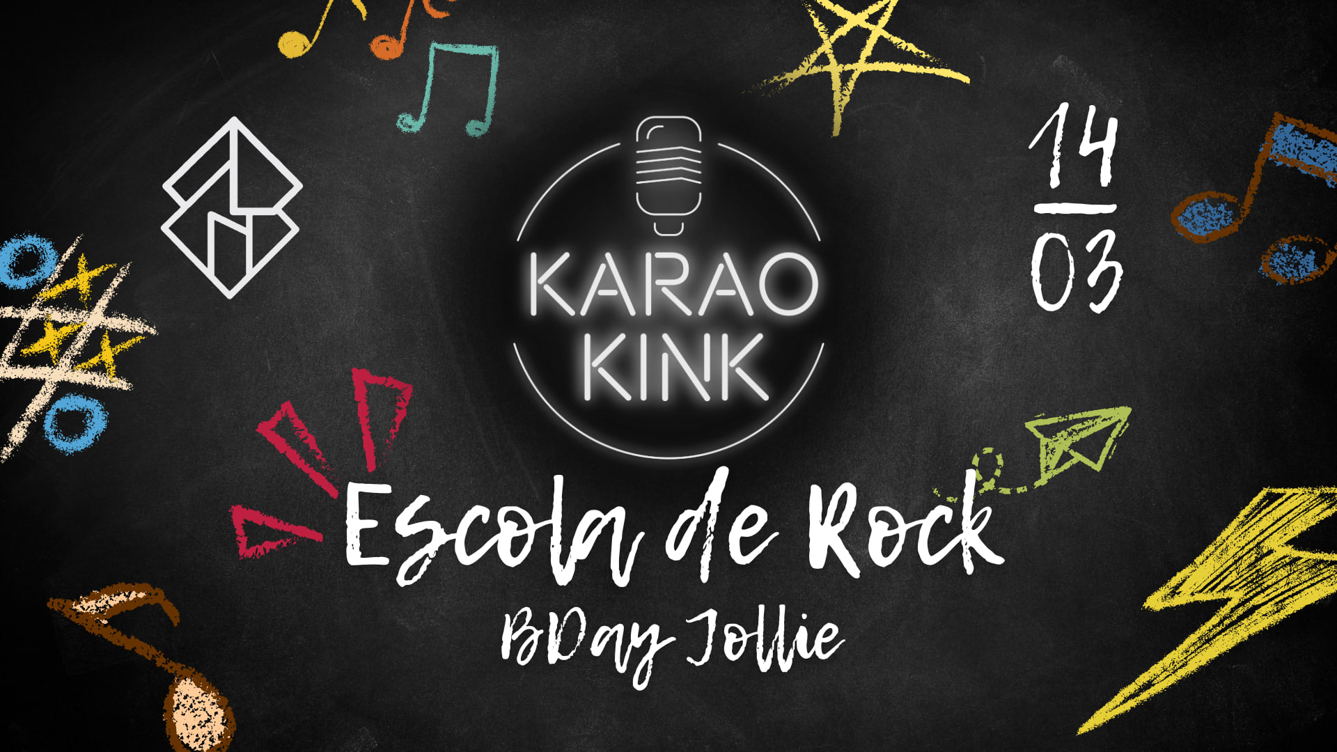 14/03 - Karaokink: Escola De Rock - Bday Jollie Cover