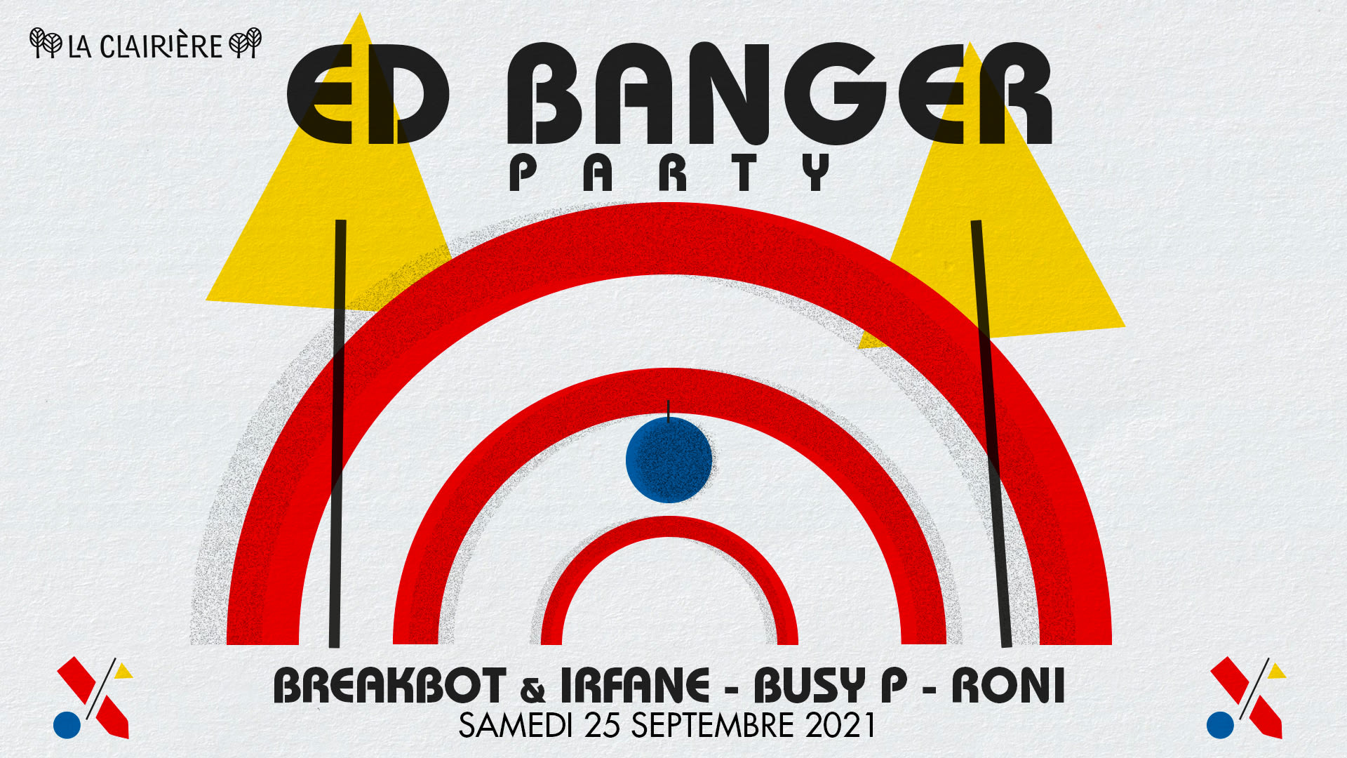 La Clairière X Ed Banger : Breakbot & Irfane, Busy P, Roni Cover