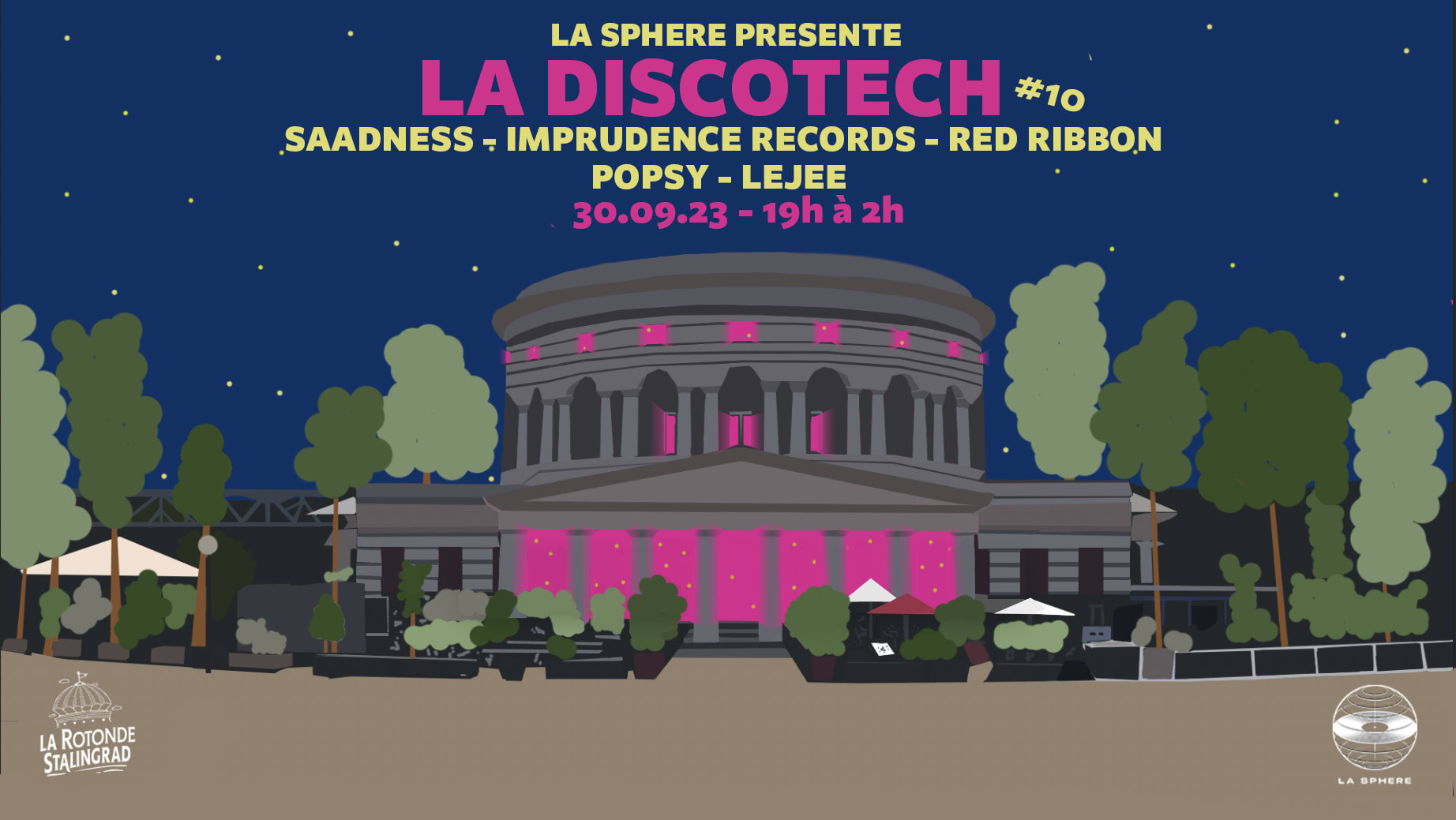 La Sphere : La Discotech #10 @ La Rotonde Stalingrad Cover