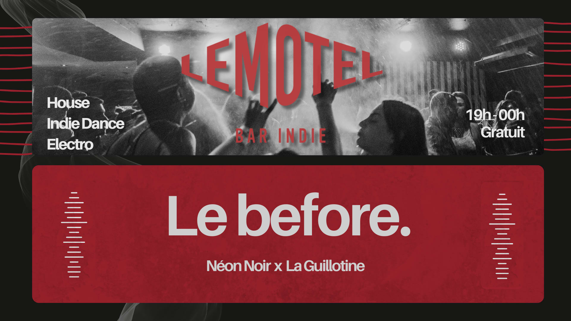Le Before. Néon Noir & La Guillotine @ Le Motel [Gratuit] Cover