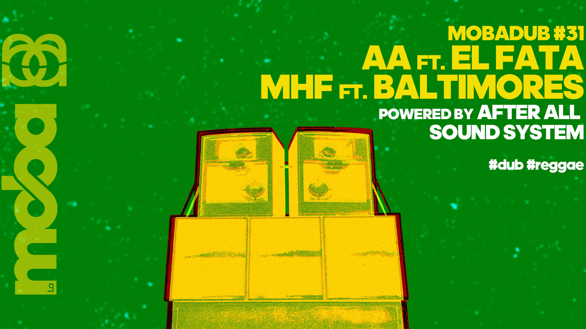 Mobadub #31 : Aa Ft. El Fata X Mhf Ft. Baltimores Cover