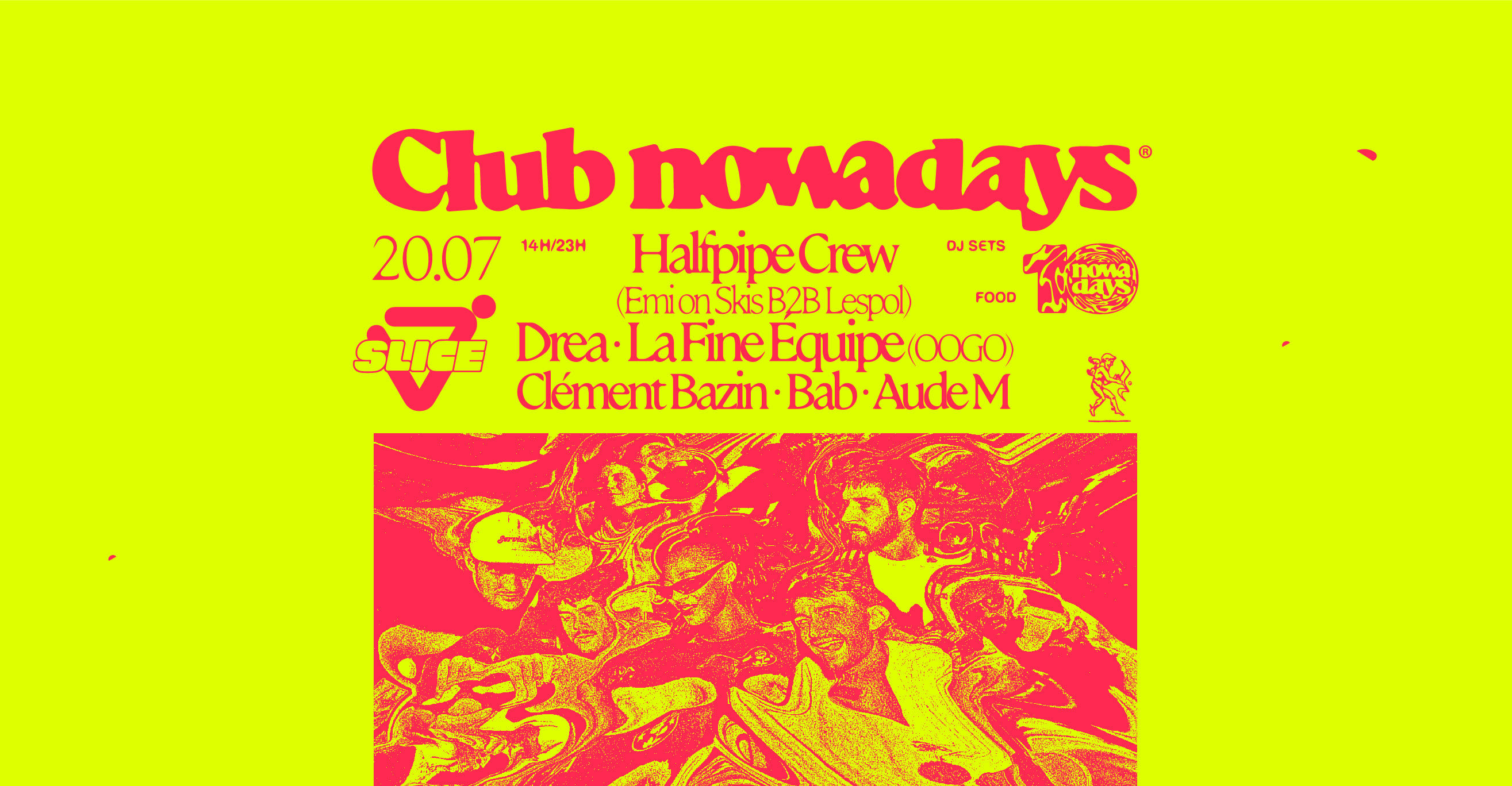 Nowadays X Slice W/ Halfpipe, Drea, La Fine Équipe & More... Cover