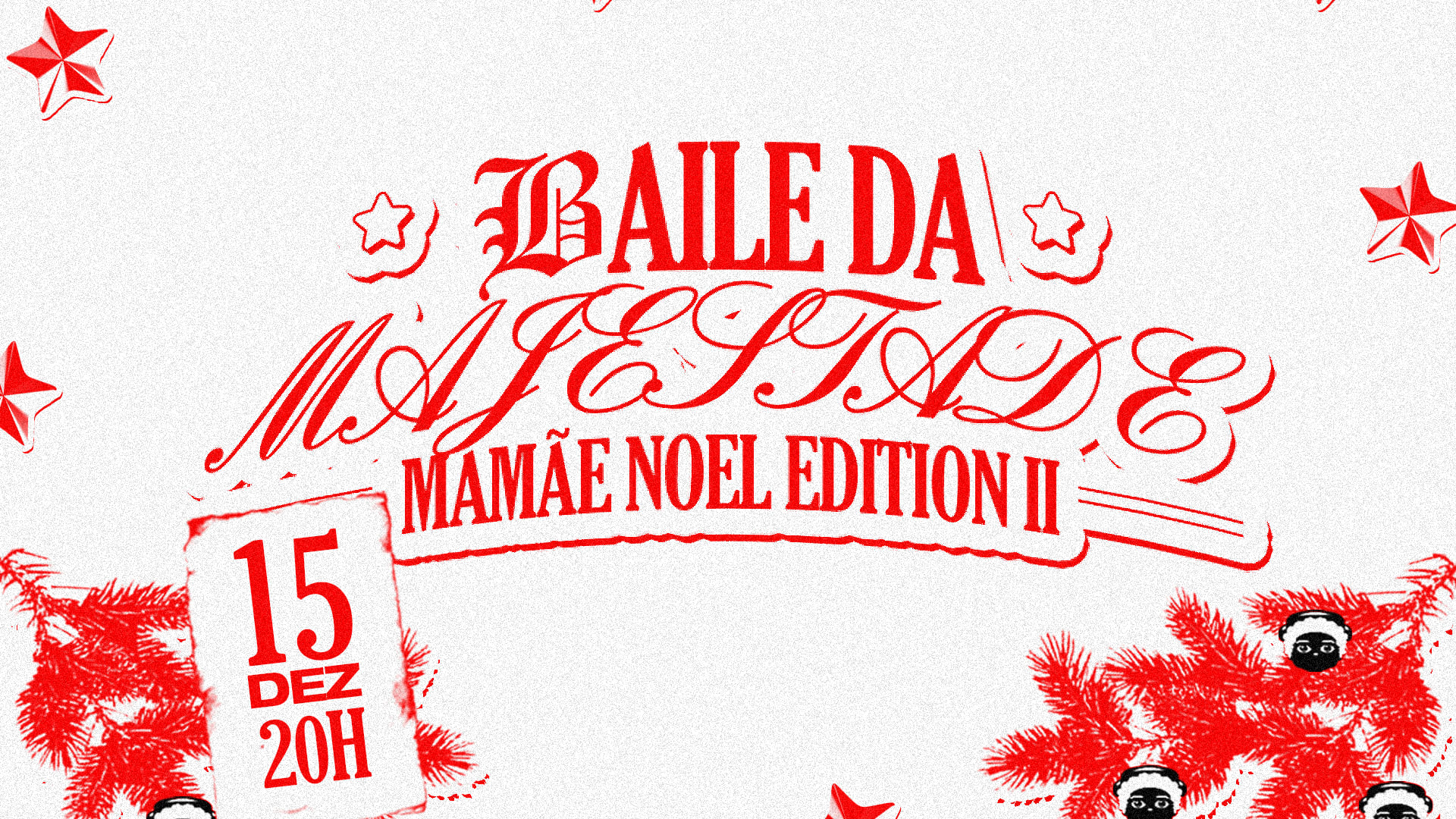 Baile Da Majestade: Mamãe Noel Edition Cover