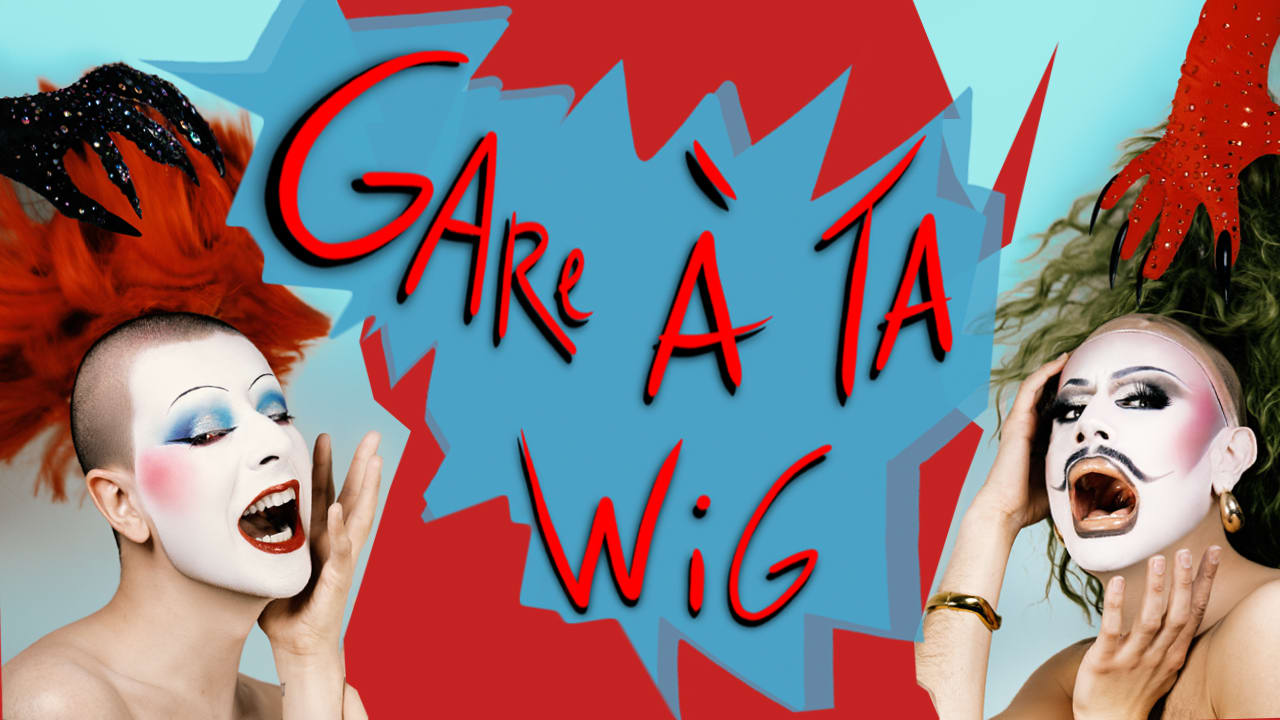 Gare À Ta Wig Cover