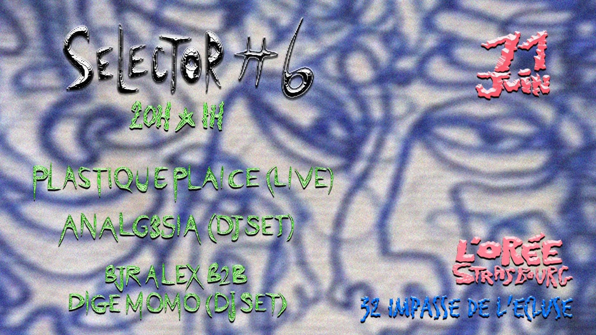 Selector #6 À L'orée : Dj Sets Et Live Cover