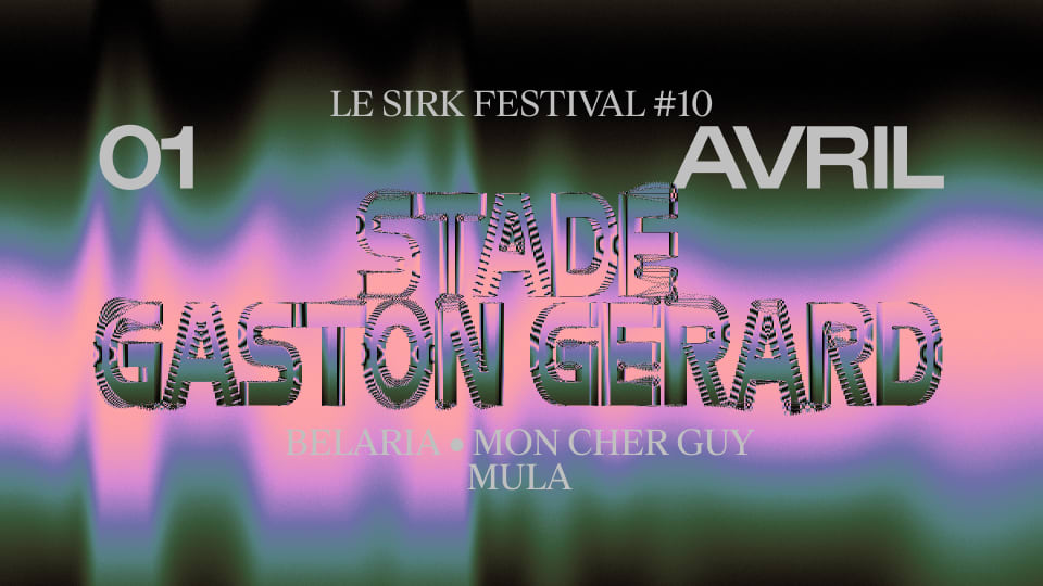 Le Sirk #10 @ Stade Gaston Gérard Cover