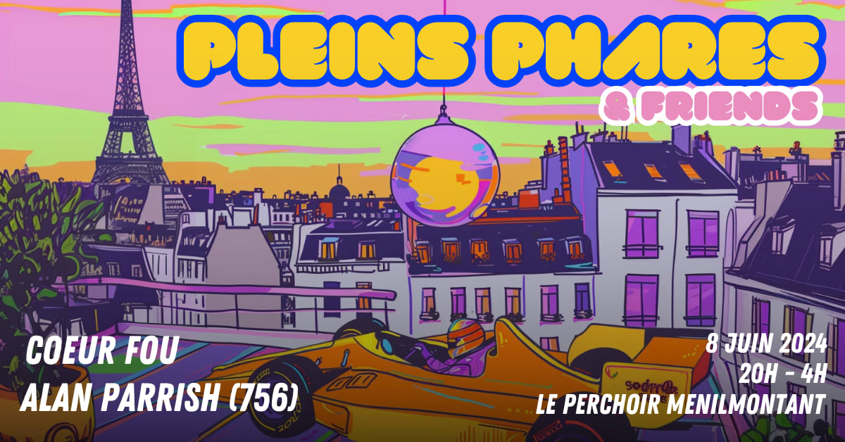 Pleins Phares & Friends W/ Coeur Fou & Alan Parrish (756) Cover