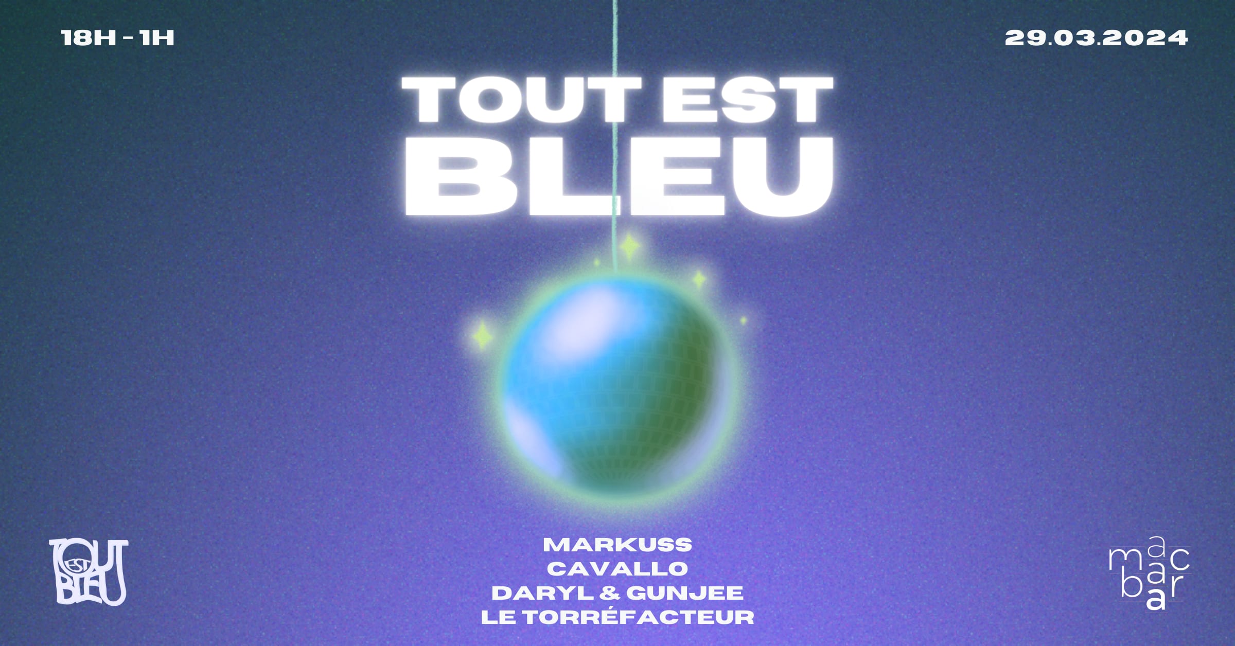 Tout Est Bleu @ Macbar Cover
