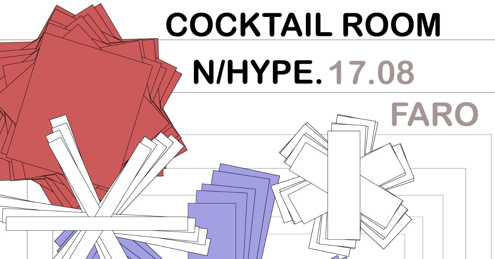 Cocktail Room X N/Hype. - Art Haus Club Cover