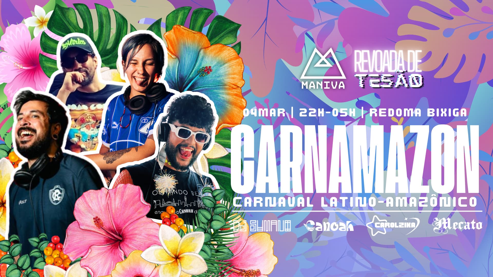 4/3 - Maniva E Revoada De Tesão Apresentam Carnamazon Cover