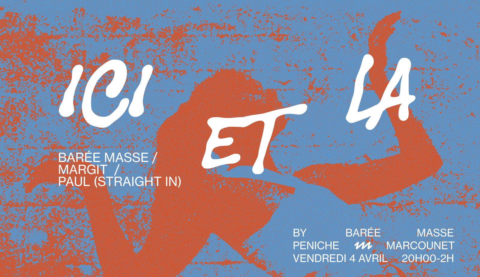 Ici Et Là W/ Margit, Barée Masse & Paul (Straight In) Cover