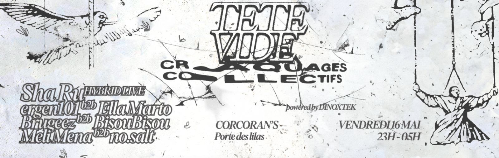 Tete Vide X Craquages Collectifs W/ Sha Ru (Hybrid Live) Cover