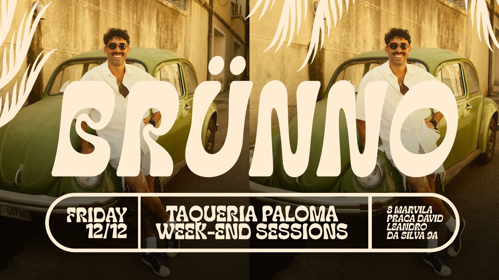 Brunno - Taqueria Paloma Weekend Sessions - Dec 12th Cover
