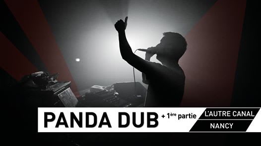 Panda Dub + 1ère Partie • L'autre Canal Cover