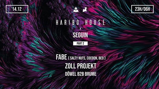 Haribo House X Seguin Part.2: Fabe (Extended Set) & Zoll Projekt Cover