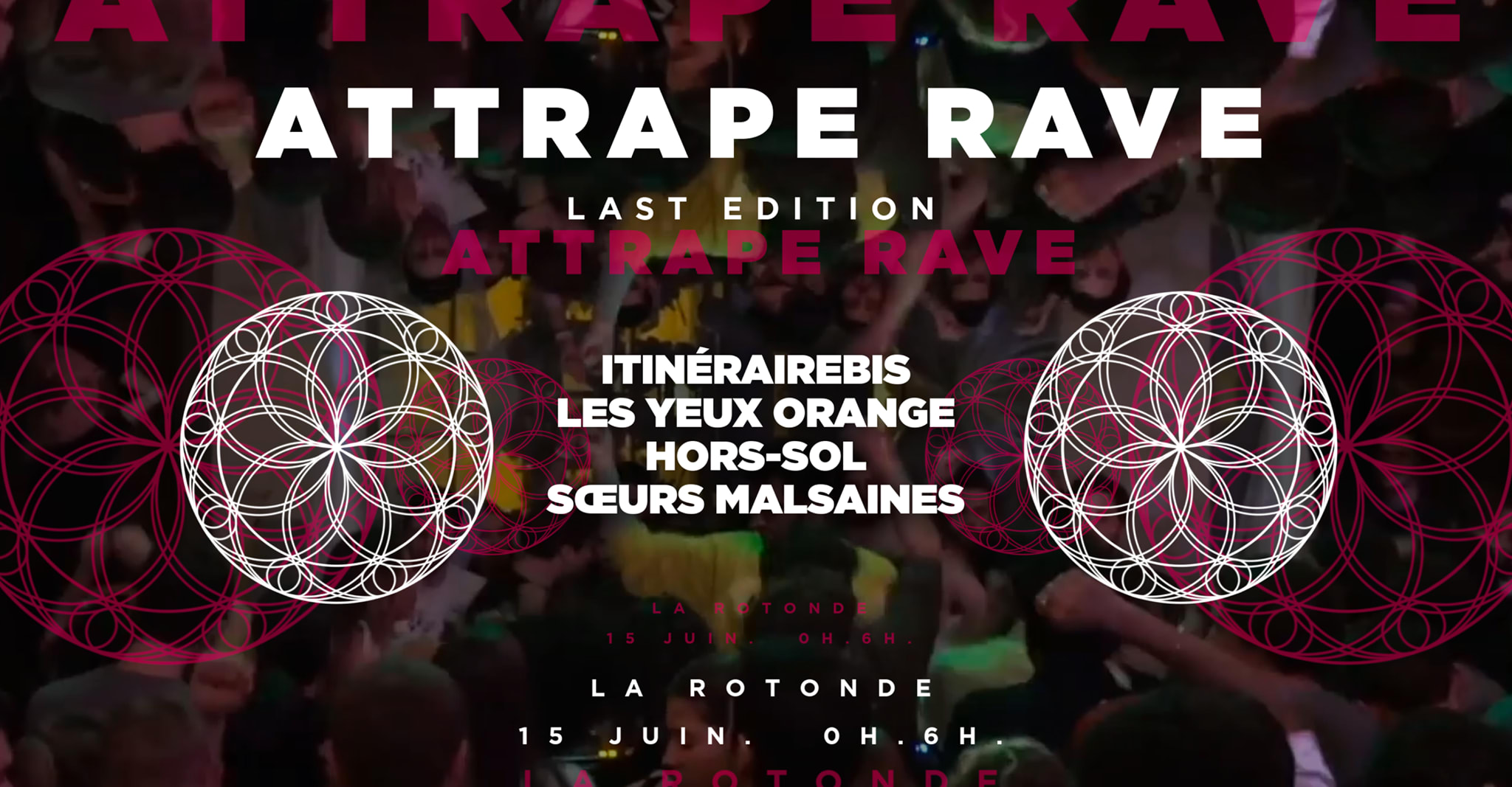 Attrape Rave Final | Les Yeux Orange, Soeurs Malsaines, Hors-Sol Cover
